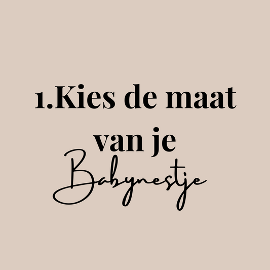 1. Kies de maat van je Babynestje